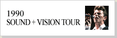 1990 SOUND + VISION TOUR